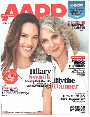 AARP Magazine October November 2018 Hilary Swank Blythe Danner Caregiving Love • $9.99