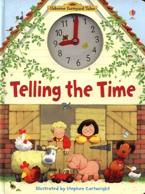 £3.30 • Buy Usborne Farmyard Tales: Telling The Time By Heather Amery Stephen Cartwright