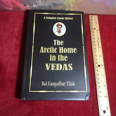 Arctic Home In The Vedas Hardcover Unabridged Bal Gangadhar Tilak Classic  • $62.90
