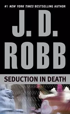 Seduction In Death Mass Market Paperbound J. D. Robb • $5.76