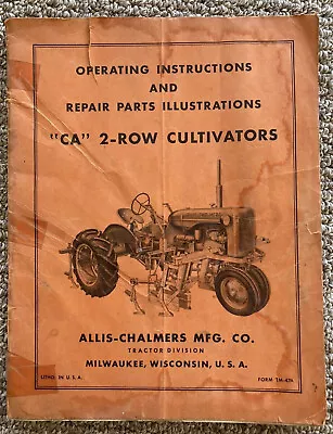 Allis-Chalmers CA 2-Row Cultivators Operation & Parts Manual TM-47A • $7