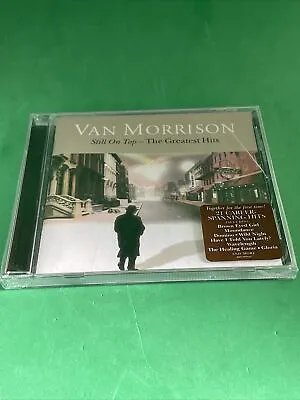 Van Morrison CD  -Still On Top -The Greatest Hits -Condition Is New & Sealed • $25