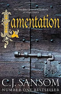 Lamentation (The Shardlake Series) By C. J. Sansom • £3.48