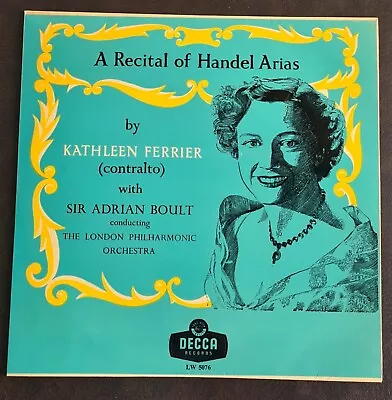 LW 5076 Kathleen Ferrier Recital Of Handel Arias  10  Decca LP EX • £1.99