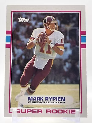 1989 Topps - #253 Mark Rypien (RC) • $1.99