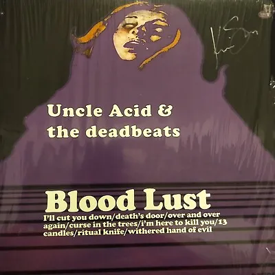 $172.04 • Buy SIGNED Uncle Acid & The Deadbeats - Bloodlust 12 