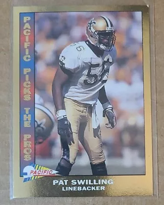 1992 Pacific Picks The Pros Gold Pat Swilling Saints #17 NM FO5672 • $4.99