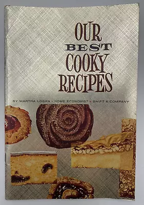 Our Best Cooky Recipes By Martha Logan Swift & Co Cookbook Cookies Vtg 1962 • $12.05