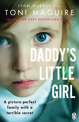 Daddys Little Girl By Toni Maguire 9781529104004 NEW Book • £8.19