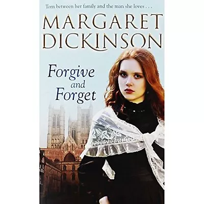 Forgive And Forget By Margaret Dickinson • £3.61