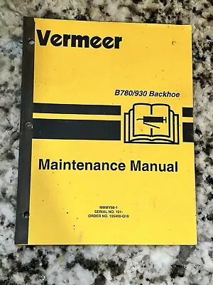 Vermeer B780/930 Backhoe Maintenance Manual • $43.99