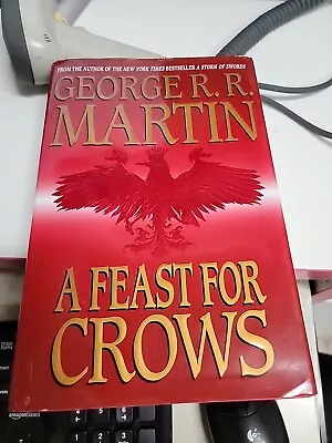 EUC A Feast For Crows By George R. R. Martin 2005 First Edition • $7.97