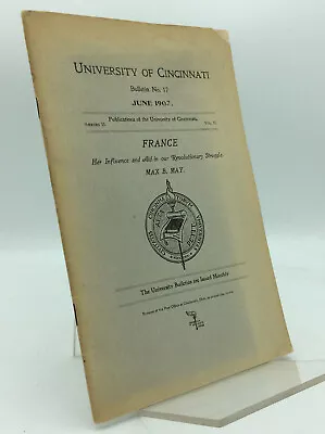 FRANCE: HER INFLUENCE AND AID IN OUR REVOLUTIONARY STRUGGLE. - Max B. May - 1902 • £14.06