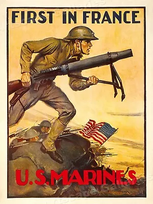 1917 US Marines  First In France  WW1 Marines Recruiting Poster - 20x28 • $17.95