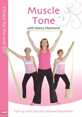 Fitness For The Over 50s: Muscle Tone DVD (2011) Nancy Marmorat Cert E • £4.39