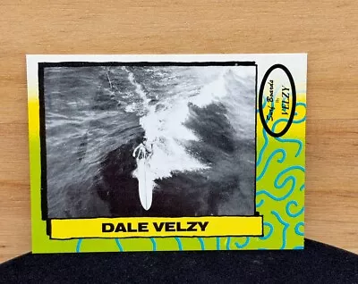 1987 Astroboyz Surf Cardz   Dale Velzy   NM Or Better Condition • $75
