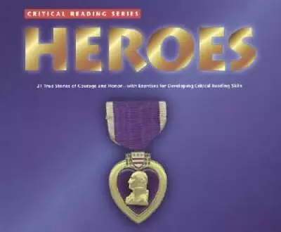Critical Reading Series: Heroes - Paperback By McGraw-Hill Education - GOOD • $3.78