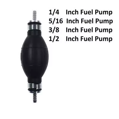 $7.95 • Buy 1/4 5/16 3/8 1/2 Fuel Pump Fuel Line Hand Primer Bulb All Fuels 6-12mm 9001080A