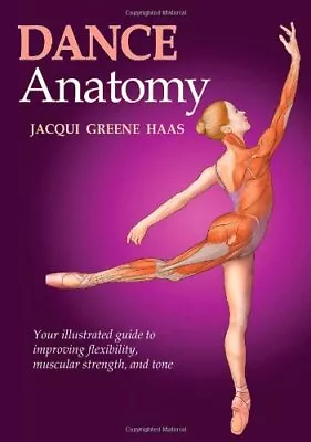 Dance Anatomy (Sports Anatomy) By Jacqui Haas Book The Cheap Fast Free Post • £11.99