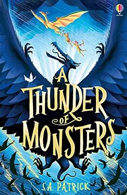 A Thunder Of Monsters (Songs Of Magic) By S.A. Patrick Paperback / Softback The • $8.25