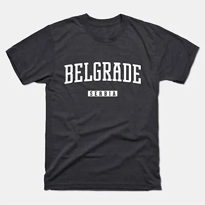 Belgrade Shirt | Belgrade Serbia T-Shirt • $26.10