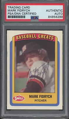 1990 Swell Baseball Greats #122 Mark Fidrych Autograph PSA DNA Authentic Auto • $0.99