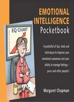 The Emotional Intelligence Pocketbook (The Pocketbook) By Margaret Chapman • £2.39