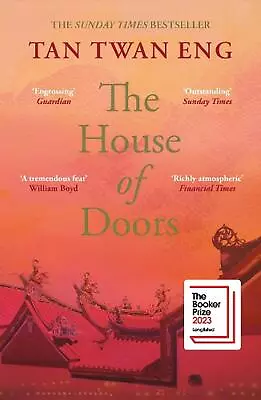 The House Of Doors: Longlisted For The Booker Prize 2023 By Tan Twan Eng Paperba • £18.46