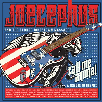 Joecephus & The Geor - Call Me Animal: A Tribute To The Mc5 [New CD] • $23.89