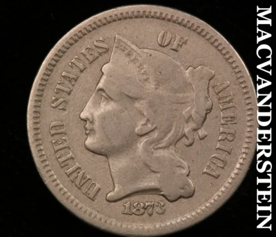 $16 • Buy 1873 Three Cent Nickel-[Open 3] Very Fine Scarce Better Date #N9542