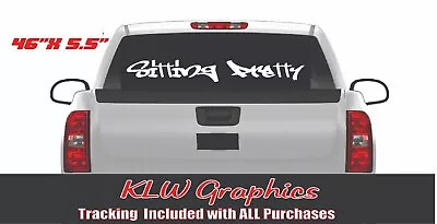 Sitting Pretty Banner Vinyl Decal Turbo Diesel Truck 7.3 6.6 Car VW DUB Euro JDM • $13.27