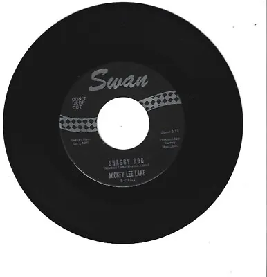 MICKEY LEE LANE - 45 RPM  R-A-B  On  SWAN RECORDS    SHAGGY DOG   • $19