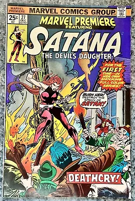 Marvel Premiere #27 Satana The Devil’s Daughter 1975. VF+ Bagged & Boarded • $9.99