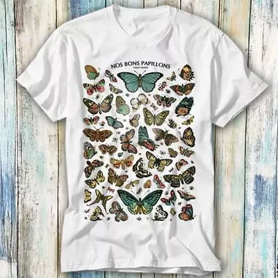 £7.15 • Buy Butterfly Nos Bons Pappilons Encyclopedie T Shirt Meme Gift Top Tee Unisex 421