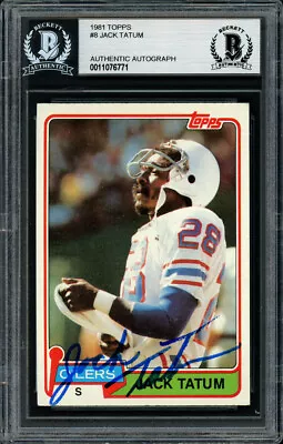 Jack Tatum Autographed Signed 1981 Topps Card #8 Houston Oilers Beckett 11076771 • $89