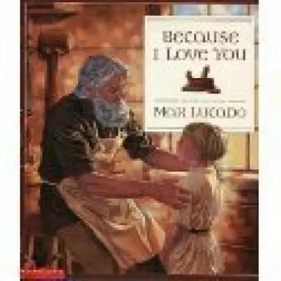 Because I Love You - Paperback By Lucado Max - GOOD • $3.96