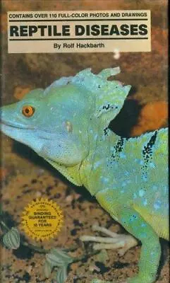 Reptile Diseases By Rolf Hackbarth Hardcover 1990 Edition Mint Condition • $7.95