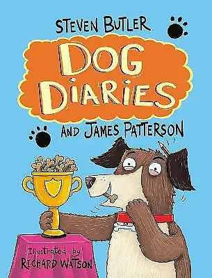 Patterson James : Dog Diaries (Dog Diaries Book Series) FREE Shipping Save £s • £2.46