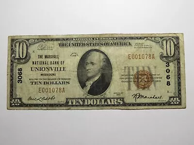 $10 1929 Unionville Missouri MO National Currency Bank Note Bill Ch. #3068 FINE • $313.49