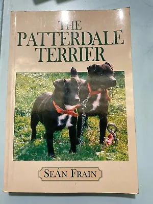 £14.95 • Buy The Patterdale Terrier By Sean Frain