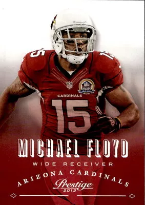 2013 Panini Prestige Michael Floyd 3 Arizona Cardinals • $1.99