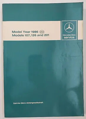 Mercedes-Benz Service Manual  1986 - MODELS 107 126 201 • $90.95