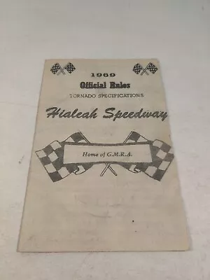 1969 HIALEAH SPEEDWAY Official Rules G.M.R.A. Gateway Mud Racer Association  • $23.99