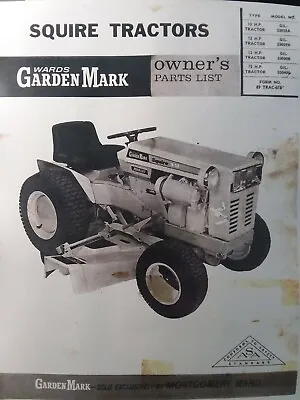 Montgomery Ward Garden Mark Squire 10 12 Tractor Parts Manual GIL-33028A -33040C • $74.99