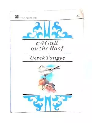 A Gull On The Roof (Derek Tangye - 1965) (ID:35184) • £6.73