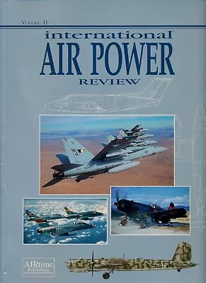 International Air Power Review -vol.11 Softback (F/A-18E/F. F-100 He 177) - New • £13.99