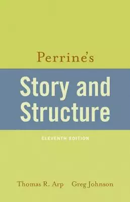 Perrines Story And Structure - Paperback Arp Thomas R. • $5.46