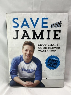 $14.99 • Buy Save With Jamie: Shop Smart, Cook Clever, Waste Less By Jamie Oliver (Hardcover,
