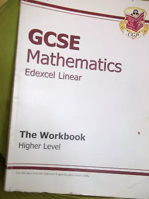 GCSE Mathematics Edexcel Linear Work Book Higher Level Text Book By CGP 2006 • £2.97