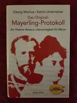 Das Original-Mayerling Protokoll: Der Helene Vetsera:  Gerechtigkeit Fr Mary  • $24.17